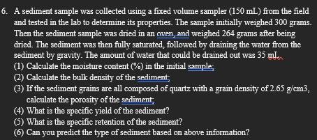 Solved 6. A Sediment Sample Was Collected Using A Fixed | Chegg.com