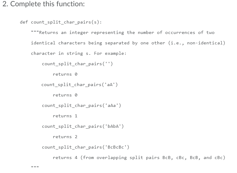 Solved 2. Complete this function: def | Chegg.com
