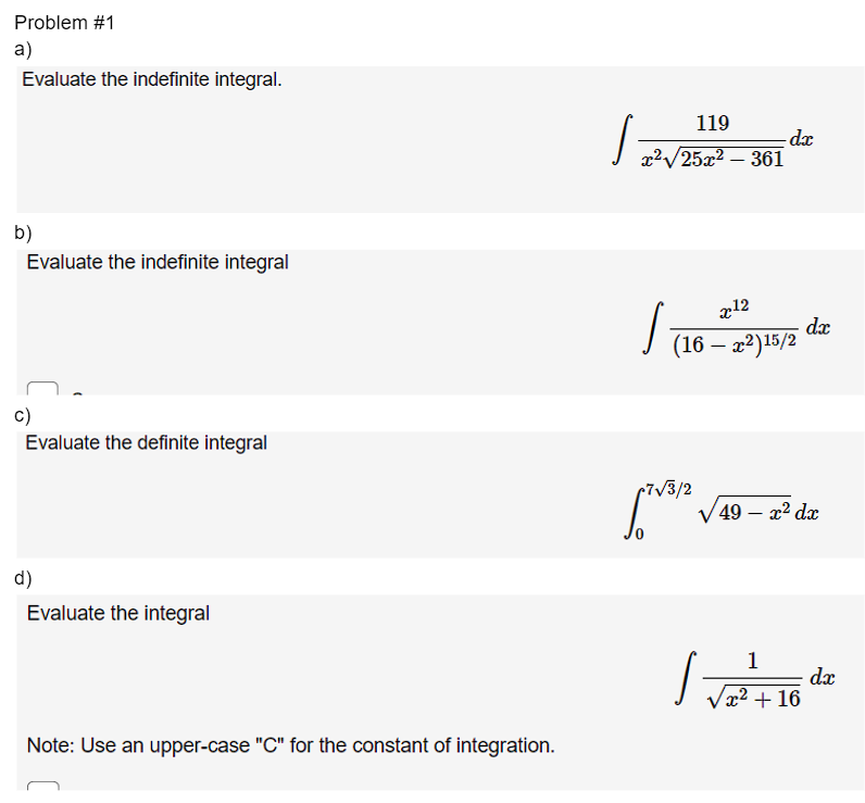 Solved Evaluate the indefinite integral. ∫x225x2−361119dx b) | Chegg.com