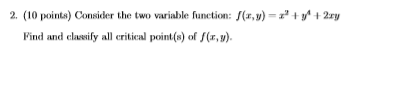 Two Variable Function In R Solved 2. (10 pointa) Consider the two variable function: | Chegg.com