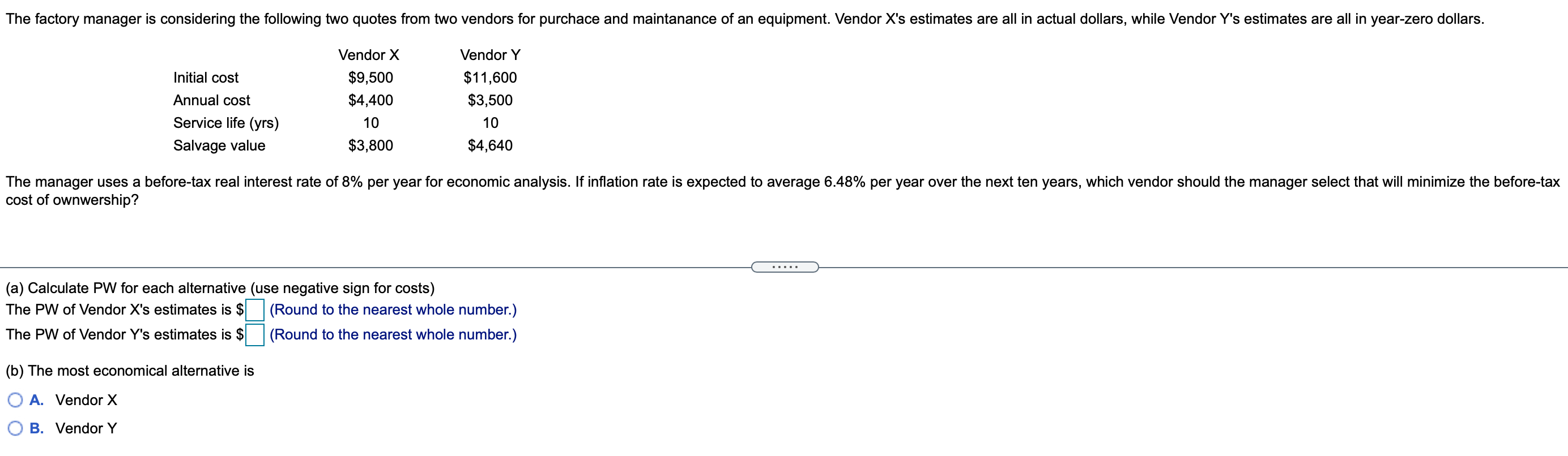 Solved The factory manager is considering the following two | Chegg.com