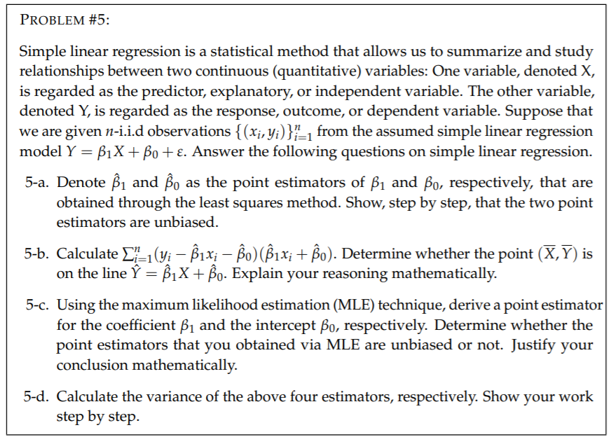 Solved PROBLEM #5: Simple linear regression is a statistical | Chegg.com