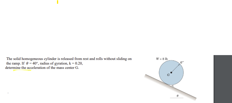 Solved The solid homogeneous cylinder is released from rest | Chegg.com