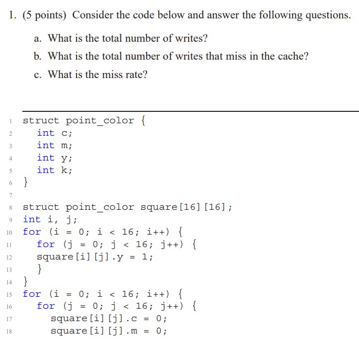 Solved 1. (5 points) Consider the code below and answer the | Chegg.com