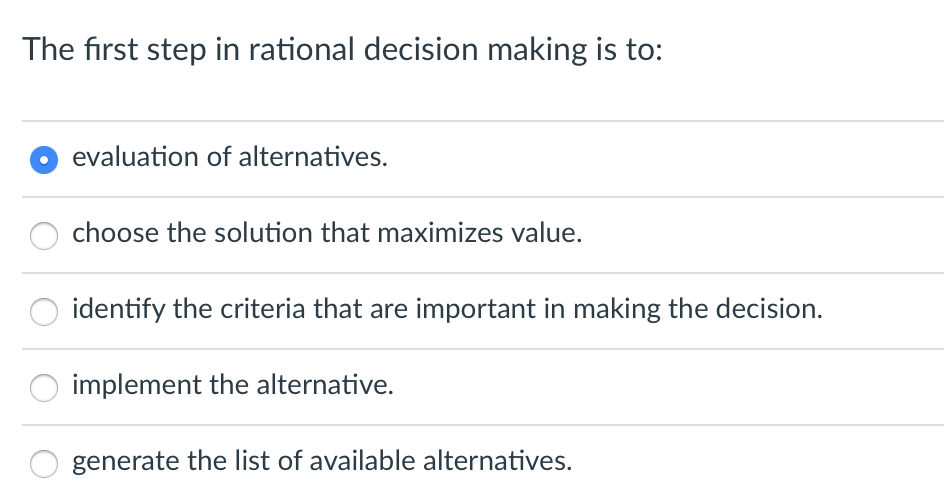 Solved The first step in rational decision making is to