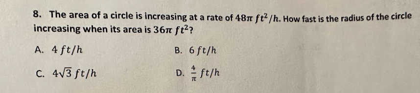 Solved 8. The area of a circle is increasing at a rate of | Chegg.com