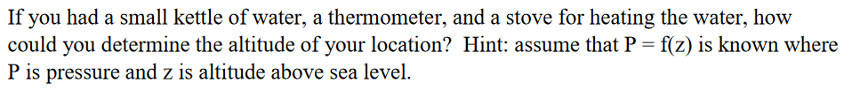 Solved If you had a small kettle of water, a thermometer, | Chegg.com