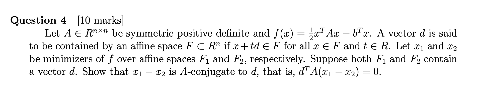 Solved Question 4 [10 Marks] Let A∈Rn×n Be Symmetric | Chegg.com