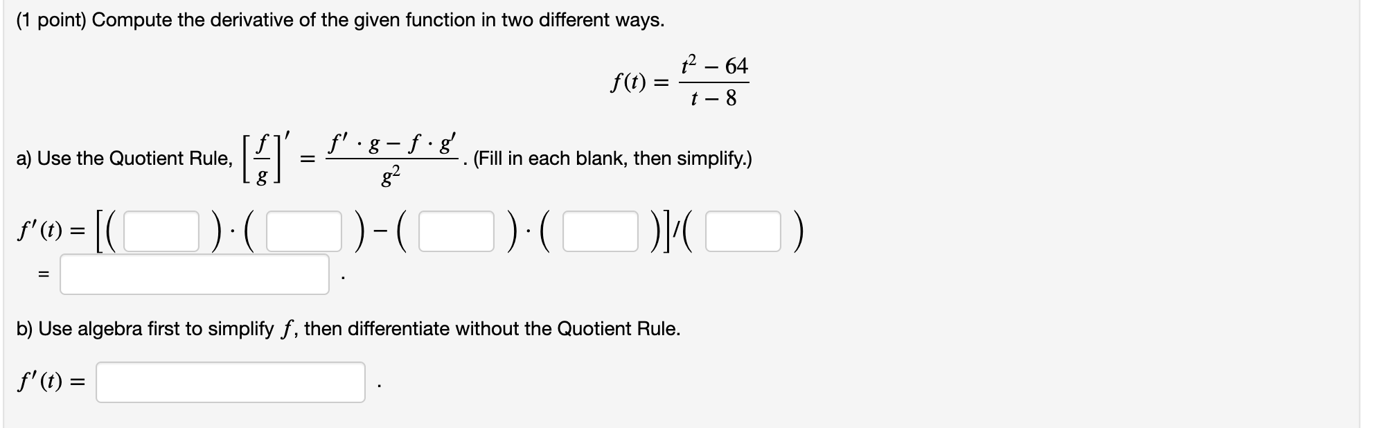 Solved (1 point) Compute the derivative of the given | Chegg.com