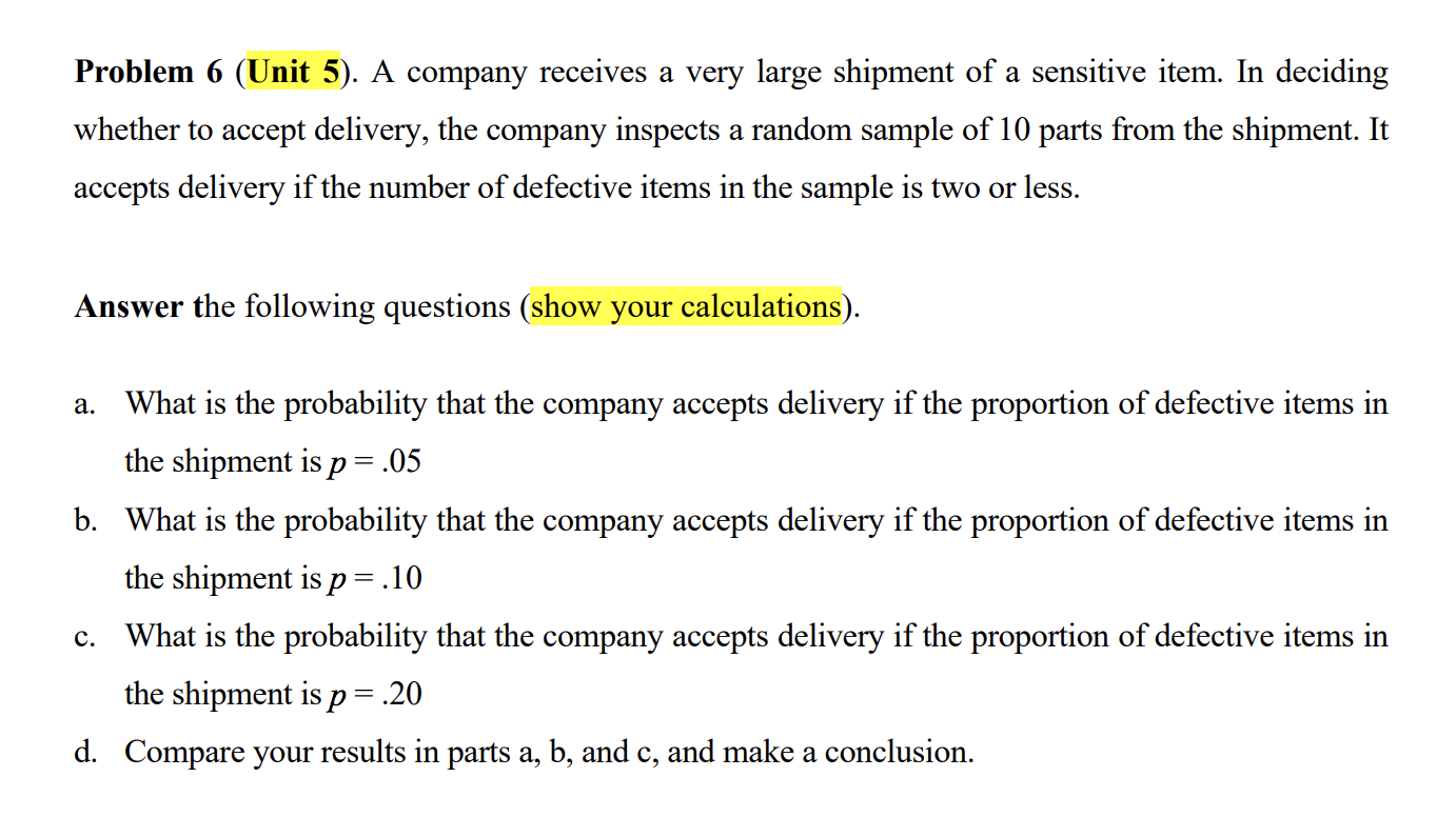 Solved Problem 6 (Unit 5). A Company Receives A Very Large | Chegg.com