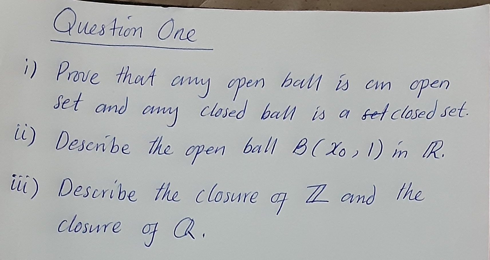 Solved Question One i) Prove that any open ball is an open Solved Question One i) Prove that any open ball is an open
