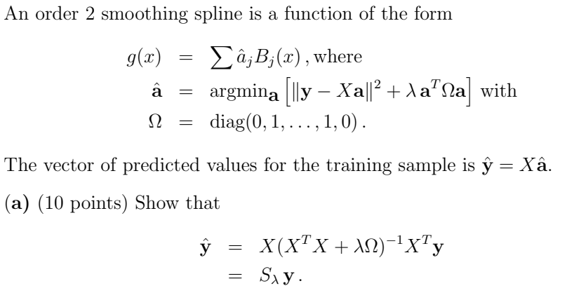 An Order 2 Smoothing Spline Is A Function Of The F Chegg Com