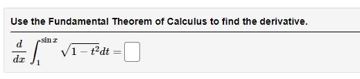 Solved Use the Fundamental Theorem of Calculus to find the | Chegg.com
