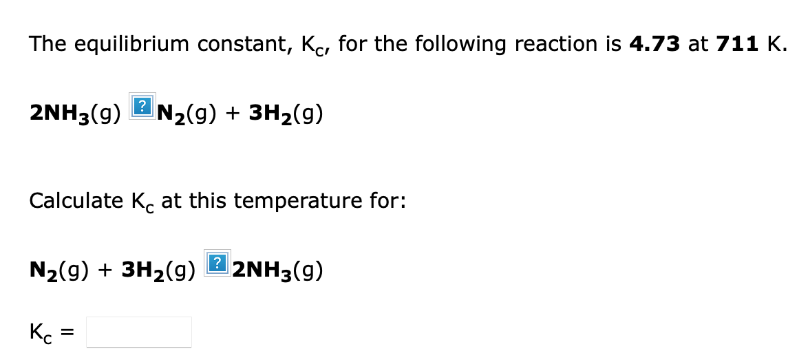 Solved The equilibrium constant, Kc, for the following | Chegg.com