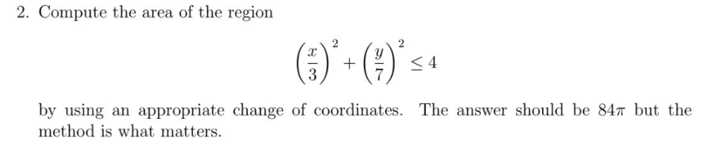 Solved 2. Compute the area of the region (1). (블):4 by using | Chegg.com