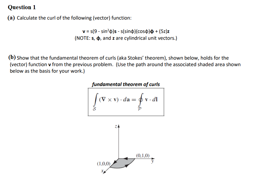 Solved Question 1 (a) Calculate the curl of the following | Chegg.com