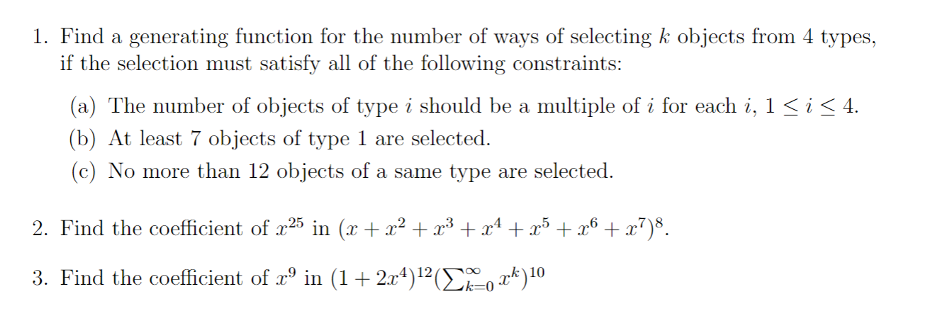 Solved 1. Find A Generating Function For The Number Of Ways | Chegg.com