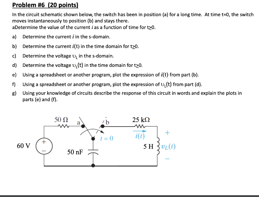 Solved Problem #6 (20 points) In the circuit schematic shown | Chegg.com