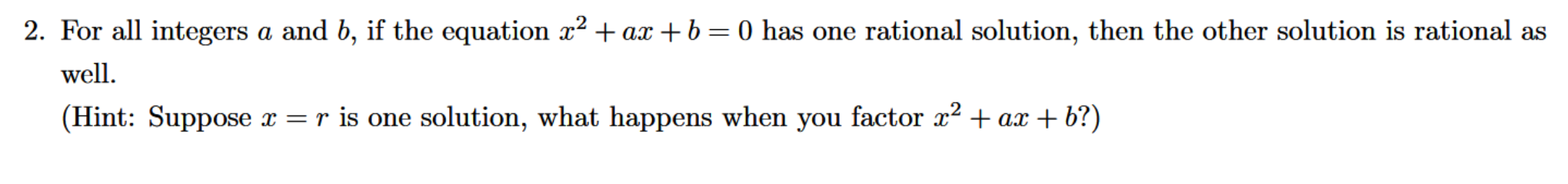 Solved 2. For All Integers A And B, If The Equation X2 + Ax | Chegg.com