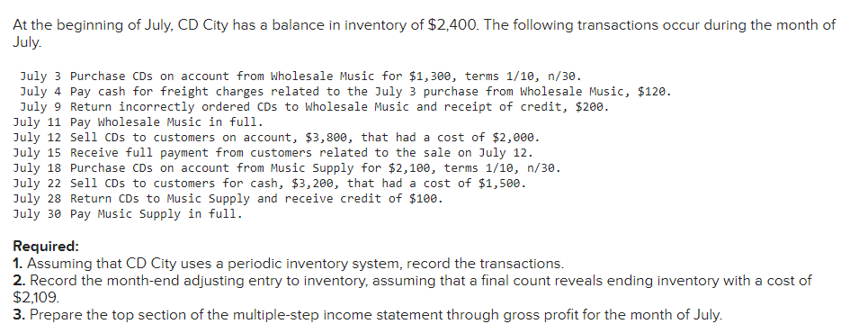 Solved At the beginning of July, CD City has a balance in