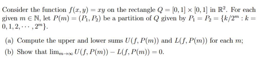 Solved Consider the function f(x,y)=xy on the rectangle | Chegg.com