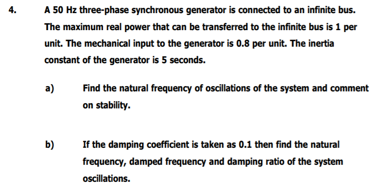 Solved 4. A 50 Hz three-phase synchronous generator is | Chegg.com