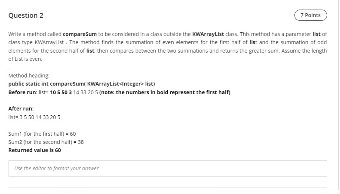 Solved Question 2 7 Points Write a method called compareSum | Chegg.com