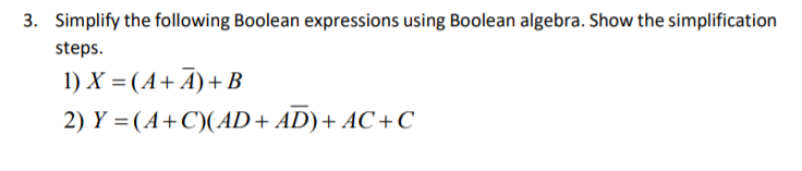 Solved 3. Simplify the following Boolean expressions using | Chegg.com