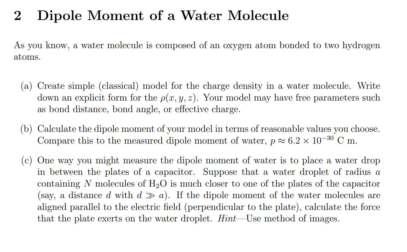 Solved 2 Dipole Moment of a Water Molecule As you know, a | Chegg.com
