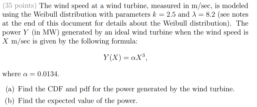 Solved ( 35 points) The wind speed at a wind turbine, | Chegg.com