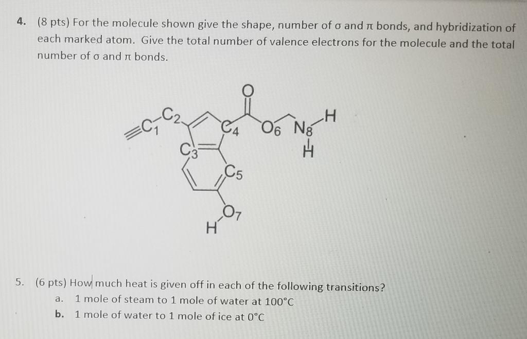 4. (8 pts) For the molecule shown give the shape, | Chegg.com