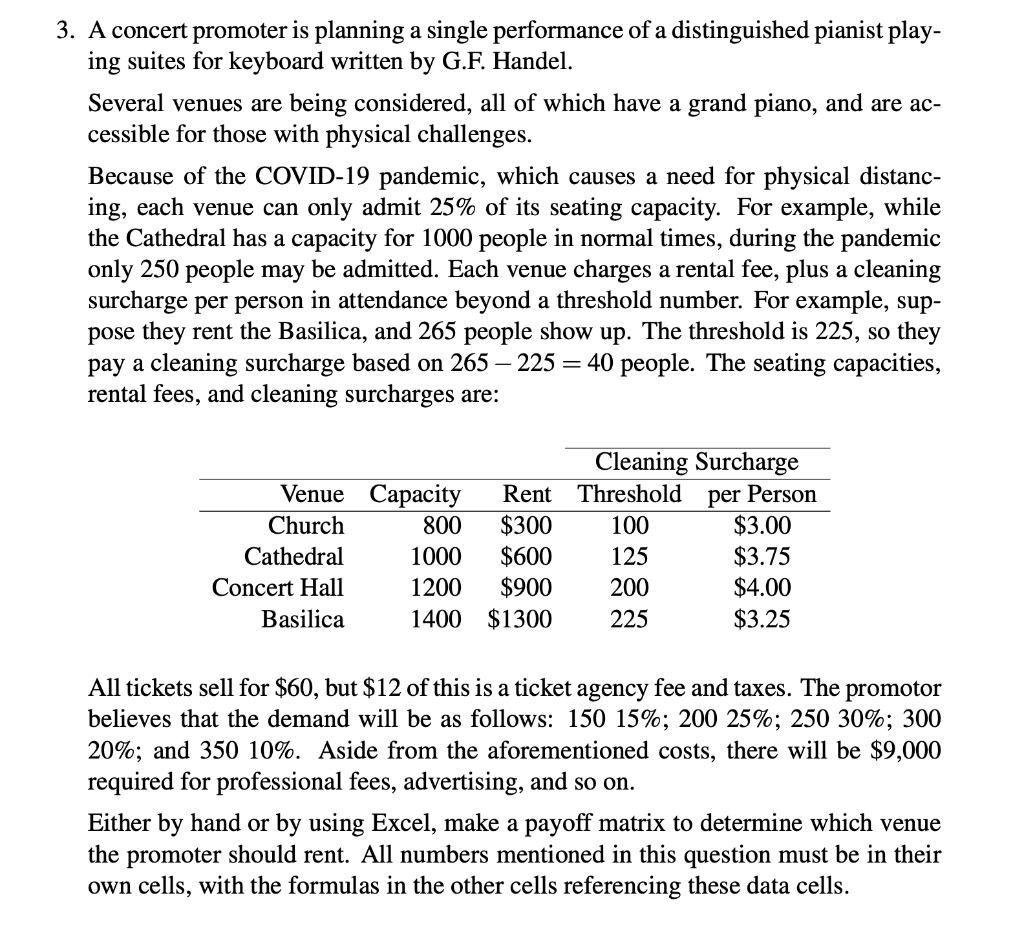 Solved 3 A Concert Promoter Is Planning A Single Perform Chegg Com