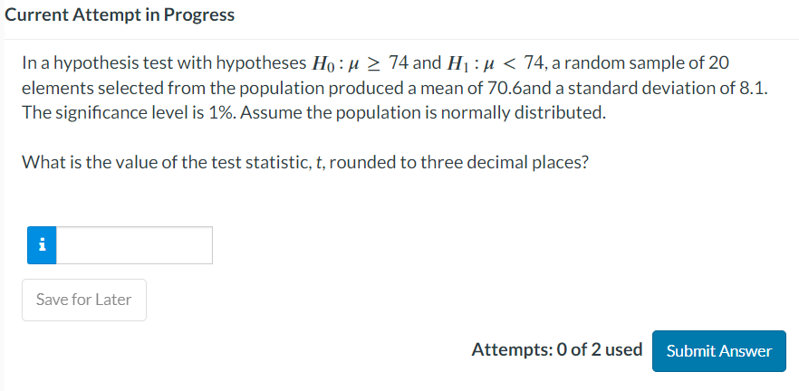 Solved In a hypothesis test with hypotheses H0:μ≥74 and | Chegg.com