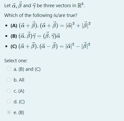 Solved Let α,β and γ be three vectors in R3. Which of the | Chegg.com