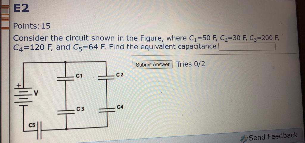 Solved E2 Points:15 Consider the circuit shown in the | Chegg.com
