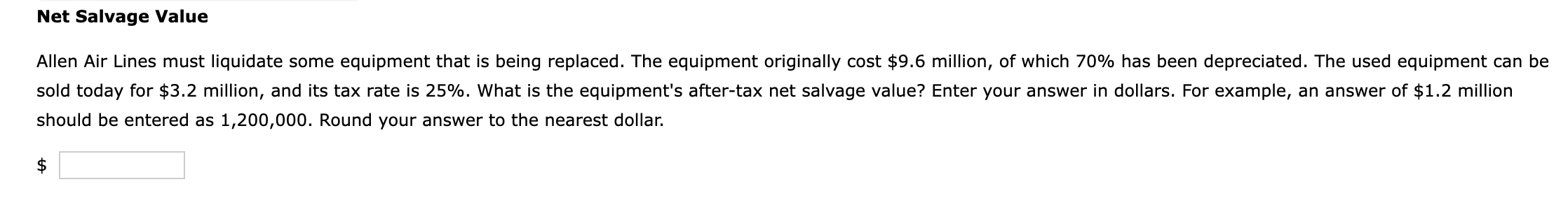 Solved Net Salvage Value Allen Air Lines must liquidate some | Chegg.com