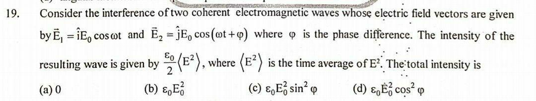 Solved 19. Consider the interference of two coherent | Chegg.com