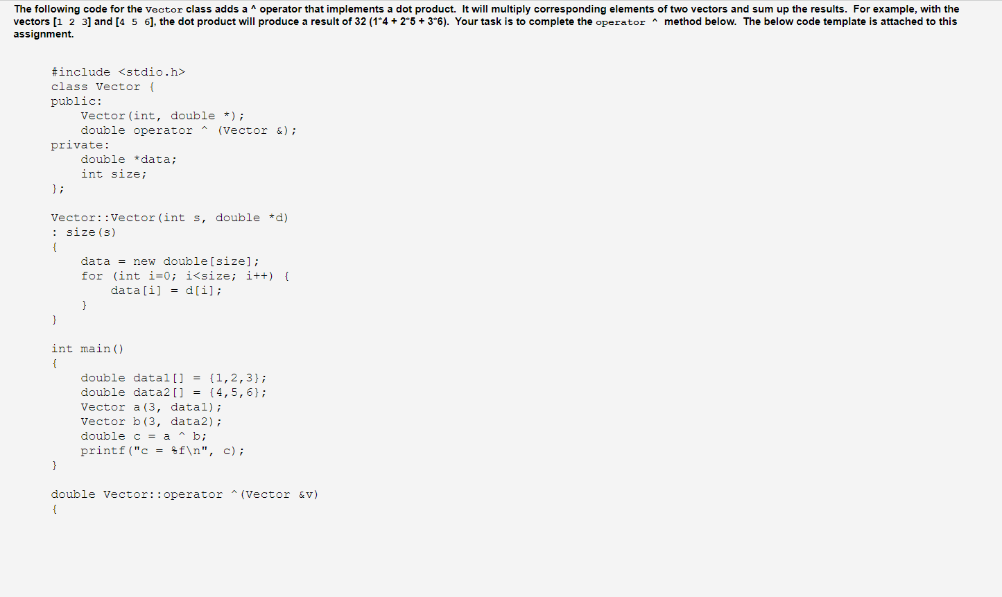 Solved The following code for the vector class adds a∧ | Chegg.com