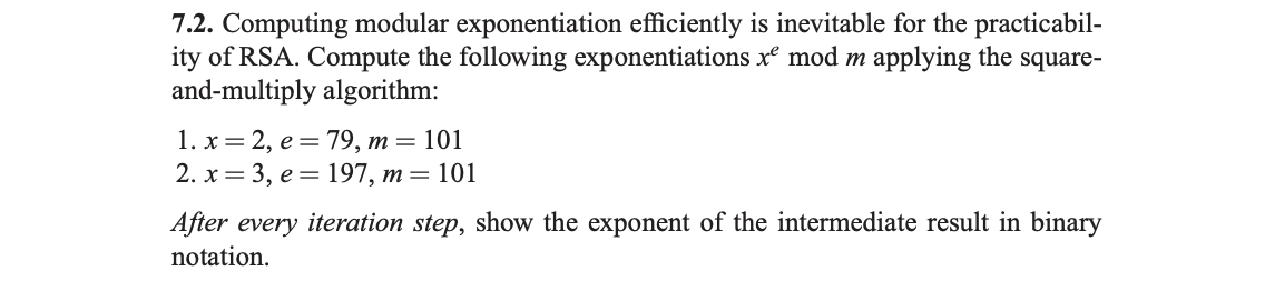 Solved 7.2. Computing modular exponentiation efficiently is | Chegg.com