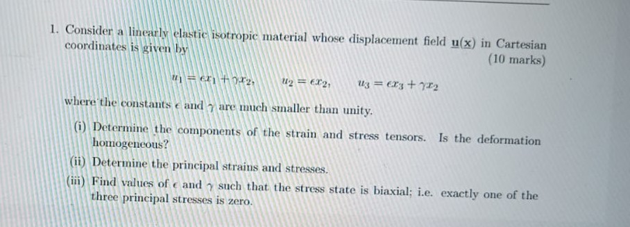 Solved Consider a linearly elastic isotropic material whose | Chegg.com