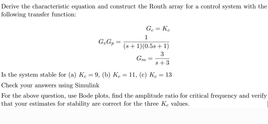 Solved Derive the characteristic equation and construct the | Chegg.com