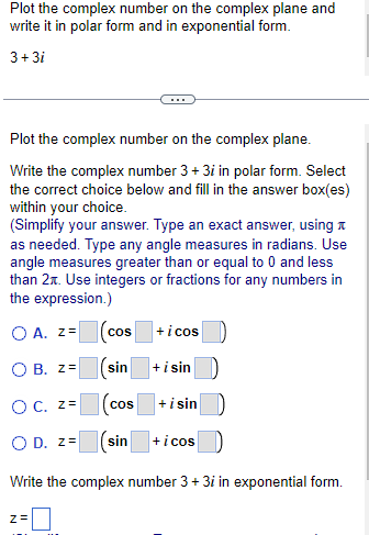 Solved Plot the complex number on the complex plane and | Chegg.com