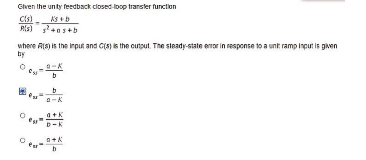 Solved Given the unity feedback closed-loop transfer | Chegg.com