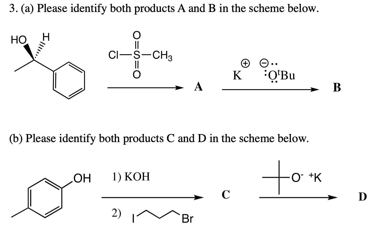 Solved 3. (a) Please identify both products A and B in the | Chegg.com