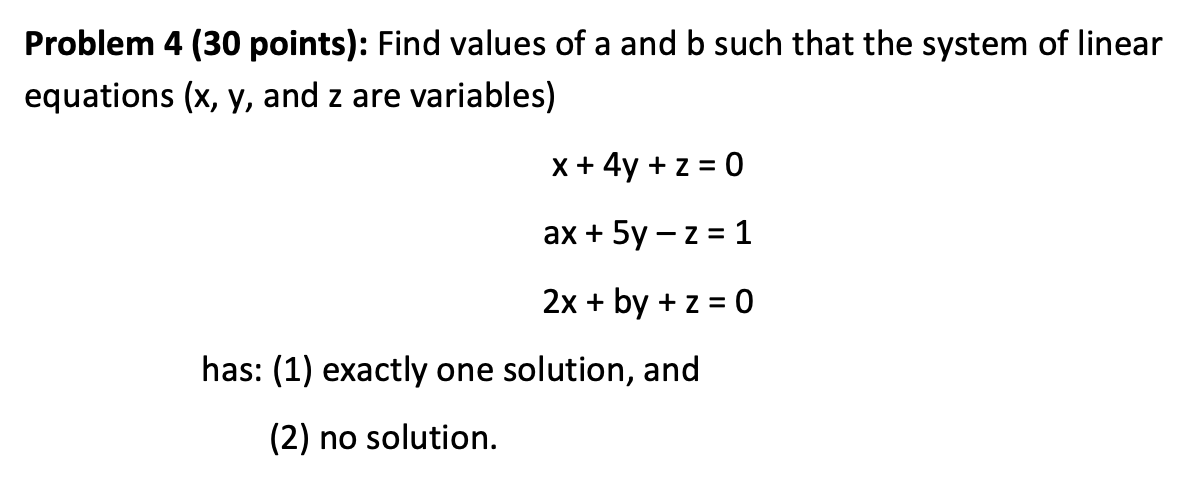 Solved Problem 4 (30 Points): Find Values Of A And B Such | Chegg.com