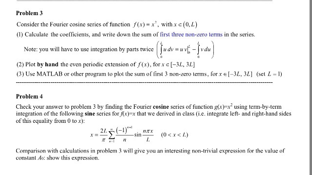 Solved Consider the Fourier cosine series of function f(x) = | Chegg.com