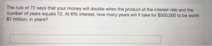 solved-the-rule-of-72-says-that-your-money-will-double-when-chegg