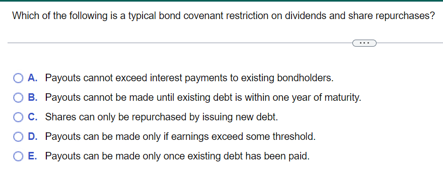 Solved Which Of The Following Is A Typical Bond Covenant | Chegg.com