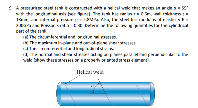 Solved 9. A Pressurized Steel Tank Is Constructed With A | Chegg.com