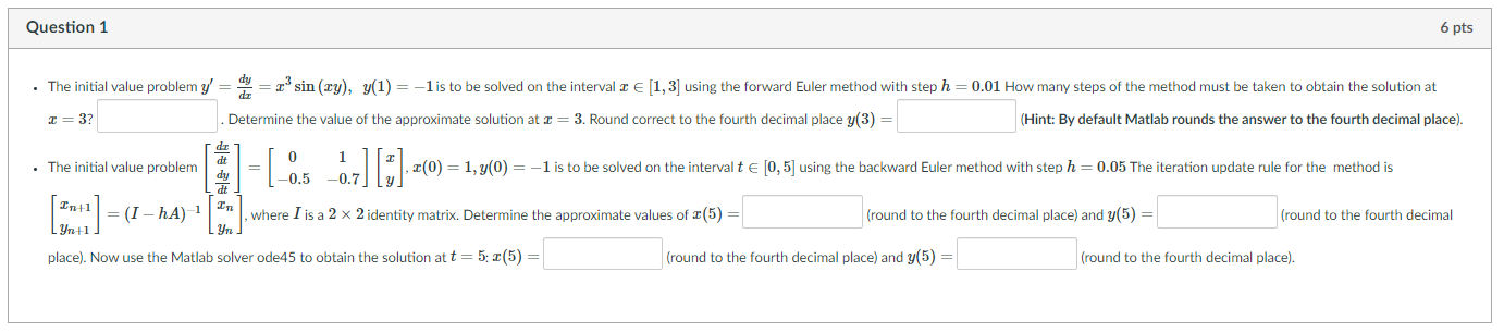 Solved Question 1 6 pts The initial value problem y' = | Chegg.com